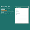 First Time Dog Owner Starter Binder printable PDF, image 1